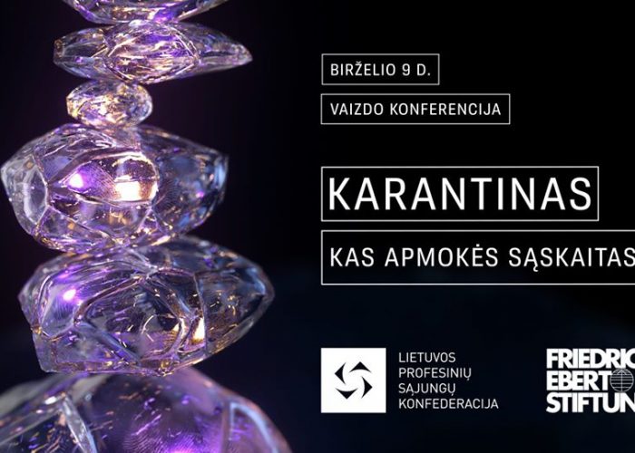 Vaizdo konferencijos „Karantinas: kas apmokės sąskaitas?“ įrašas